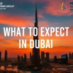 What to Expect in Dubai